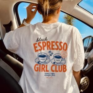 Kadın Oversize Espresso Girl Club Sırt Baskılı Tişört – Bisiklet Yaka Günlük Streetwear Tişört